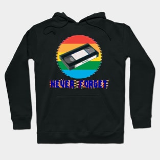 VHS Never Forget Hoodie